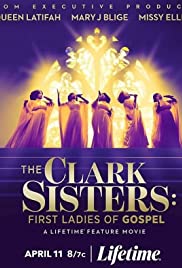 Watch Full Movie :The Clark Sisters: First Ladies of Gospel (2020)