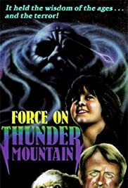 Watch Full Movie :The Force on Thunder Mountain (1978)