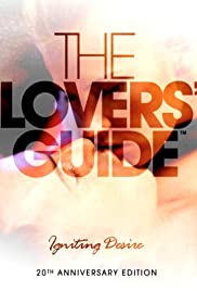 Watch Full Movie :The Lovers Guide: Igniting Desire (2011)