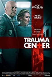 Watch Full Movie :Trauma Center (2019)