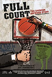 Watch Full Movie :Full Court: The Spencer Haywood Story (2016)