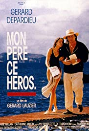 Watch Full Movie :Mon Pere Ce Heros (1991)