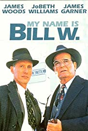 Watch Full Movie :My Name Is Bill W. (1989)