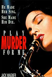 Watch Full Movie :Play Murder for Me (1990)
