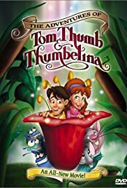 Watch Full Movie :The Adventures of Tom Thumb & Thumbelina (2002)