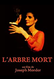 Watch Full Movie :Larbre mort (1988)