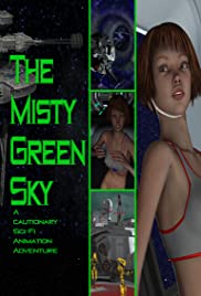 Watch Full Movie :The Misty Green Sky (2016)