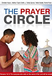Watch Full Movie :The Prayer Circle (2013)