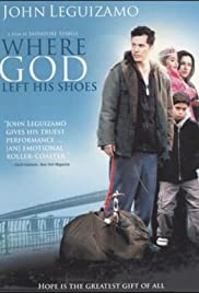 Watch Full Movie :Where God Left His Shoes (2007)