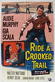 Watch Full Movie :Ride a Crooked Trail (1958)