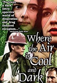 Watch Full Movie :Where the Air Is Cool and Dark (1997)