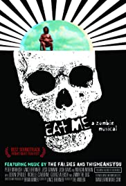 Watch Full Movie :Eat Me: A Zombie Musical (2009)