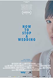 Watch Full Movie :Hur man stoppar ett bröllop (2014)