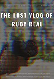Watch Full Movie :The Lost Vlog of Ruby Real (2020)