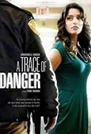 Watch Full Movie :A Trace of Danger (2010)
