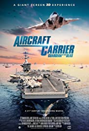 Watch Full Movie :Aircraft Carrier: Guardian of the Seas (2016)