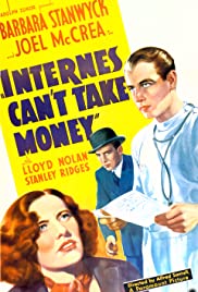 Watch Full Movie :Internes Cant Take Money (1937)