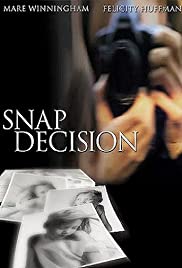 Watch Full Movie :Snap Decision (2001)