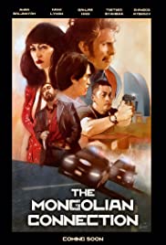 Watch Full Movie :The Mongolian Connection (2018)