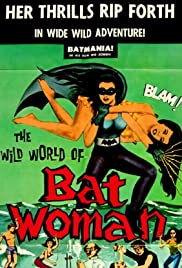 Watch Full Movie :The Wild World of Batwoman (1966)