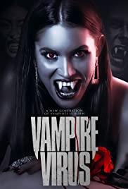 Watch Full Movie :Vampire Virus (2020)