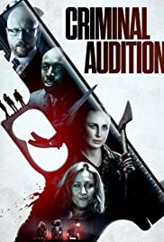 Watch Full Movie :Criminal Audition (2019)