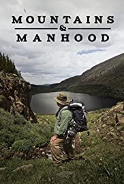 Watch Full Movie :Mountains & Manhood (2018)