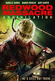 Watch Full Movie :Redwood Massacre: Annihilation (2020)