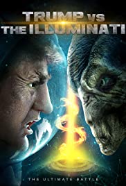 Watch Full Movie :Trump vs the Illuminati (2020)