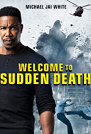 Watch Full Movie :Welcome to Sudden Death (2020)