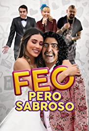 Watch Full Movie :Feo pero Sabroso (2019)