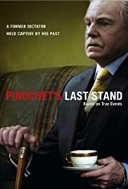 Watch Full Movie :Pinochets Last Stand (2006)