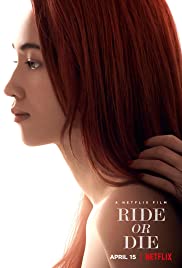 Watch Full Movie :Ride or Die (2021)