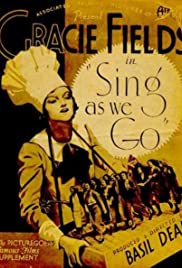 Watch Full Movie :Sing As We Go! (1934)