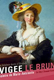 Watch Full Movie :Vigée Le Brun: The Queens Painter (2015)