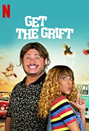 Watch Full Movie :Get the Grift (2021)