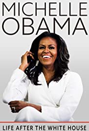 Watch Full Movie :Michelle Obama: Life After the White House (2020)