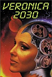 Watch Full Movie :Veronica 2030 (1999)