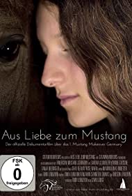 Watch Full Movie :Aus Liebe zum Mustang (2017)