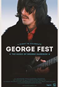 Watch Full Movie :George Fest A Night to Celebrate the Music of George Harrison (2016)