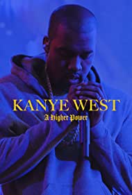 Watch Full Movie :Kanye West A Higher Power (2020)