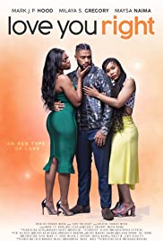 Watch Full Movie :Love You Right: An R&B Musical (2021)