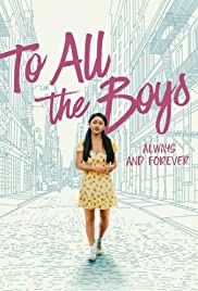 Watch Full Movie :To All the Boys: Always and Forever (2021)