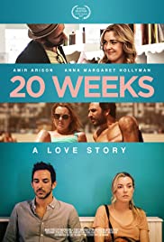Watch Full Movie :20 Weeks (2017)