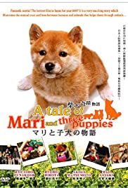 Watch Full Movie :A Tale of Mari and Three Puppies (2007)