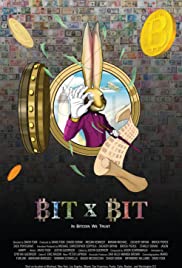 Watch Full Movie :BIT X BIT: In Bitcoin We Trust (2018)