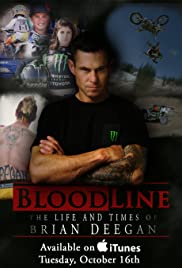 Watch Full Movie :Blood Line: The Life and Times of Brian Deegan (2018)
