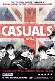 Watch Full Movie :Casuals: The Story of the Legendary Terrace Fashion (2011)