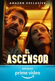 Watch Full Movie :El Ascensor (2021)