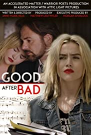 Watch Full Movie :Good After Bad (2017)